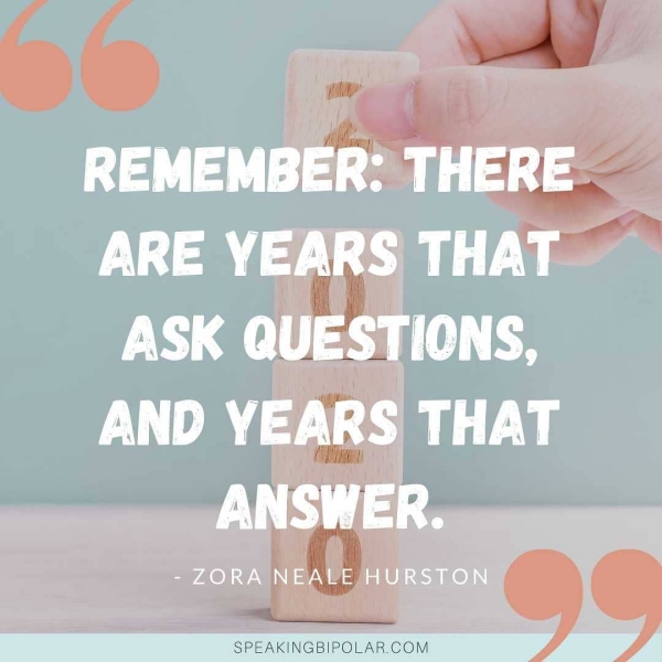 S153 ARE YEARS THAT. ASK QUESTIONS, AND YEARS THAT ANSWER. - ZORA NEALE HURSTON SPEAKINGBIPOLAR.COM