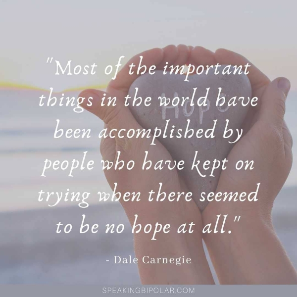 if x PN. | Shae by aa ene ra on em age See Ma be no dope ria a - Dale Carnegie \ : SPEAKINGBIPOLAR.COM