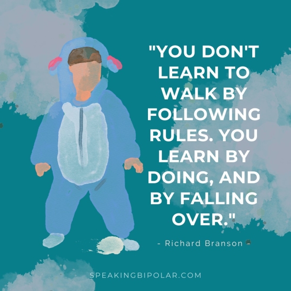 "YOU DON'T \ 4 . sy g q S&S ; 2) - Richard Branson - . = ae = SPEAKINGBIPOLAR.COM 2