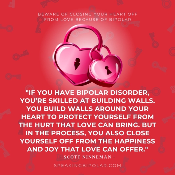 ae) BEWARE OF feet HEART OFF ROM LOVE BECAU OF. “ee 7 eo “ yey " serie YOU'RE SKILLE BUILDING WALLS. YOU BUILD on eat UR ani PROTECT Y ato) « Be: Ke) 3 ae 10g S, YOU ae CLOSE cae ela ag aS SCL LIANY SPEAKINGBIPOLAR. ae . y nics Ke) Wee