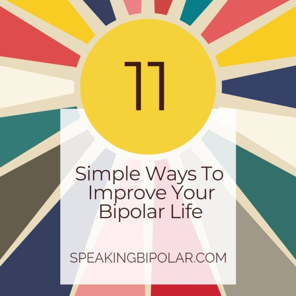 BEST, _ || = Simple Ways To Improve Your Bipolar Life SPEAKINGBIPOLAR.COM