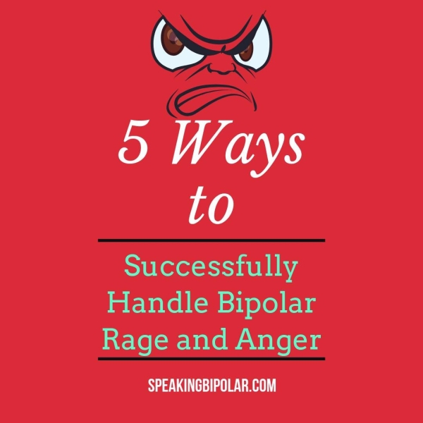 =) A ay Ky Successfully Handle Bipolar Rage and Anger SECU REIL