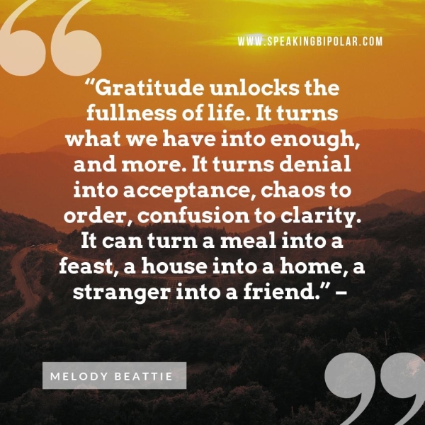 Th en Ce “Gratitude unlocks the fullness of life. It turns what we have into enough, and more. It turns denial into acceptance, chaos to order, confusion to clarity. It can turn a meal intoa feast, a house into a home, a stranger into a friend.” - bg