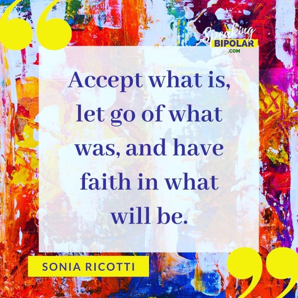 .COM Accept what is, let go of what was, and have faith in what will be.