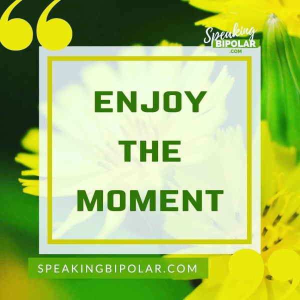 ENJOY THE MOMENT